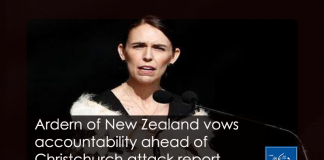 Ardern of New Zealand vows accountability ahead of Christchurch attack report