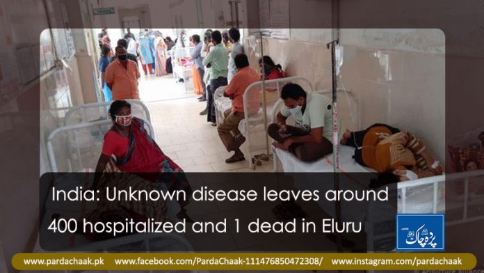 India: Unknown disease leaves around 400 hospitalized and 1 dead in Eluru